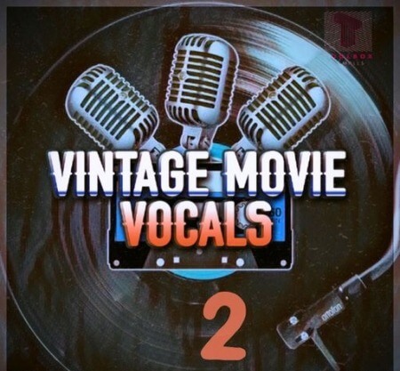 Toolbox Samples Vintage Movie Vocals Vol.2 WAV